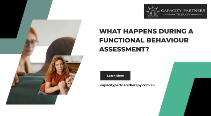 What Happens During a Functional Behaviour Assessment?